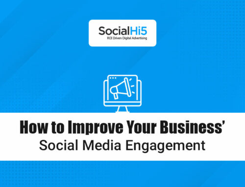 How to Improve Your Business’ Social Media Engagement