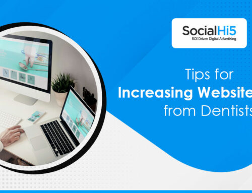 Tips for increasing website traffic from dentists